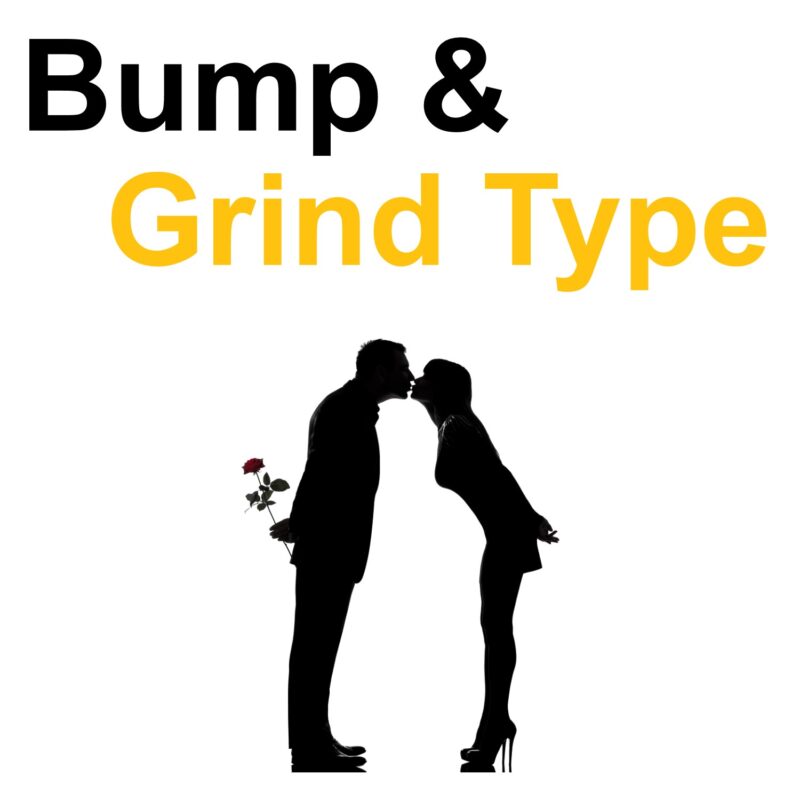Bump & Grind